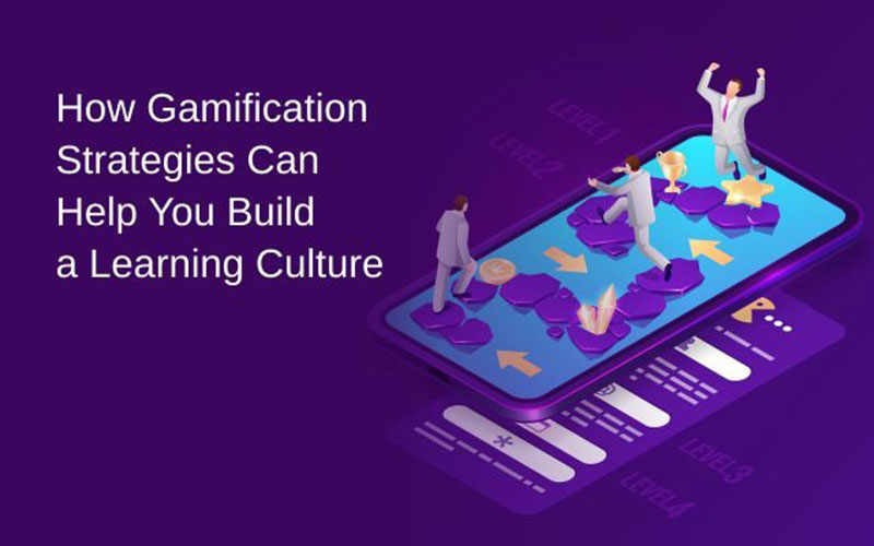 How-Gamification-Strategies-Can-Help-You-Build-a-Learning-Culture